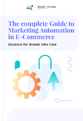 The Complete Guide of Marketing Automation for E-Commerce