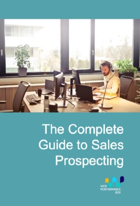 The Complete Guide to Sales Prospecting